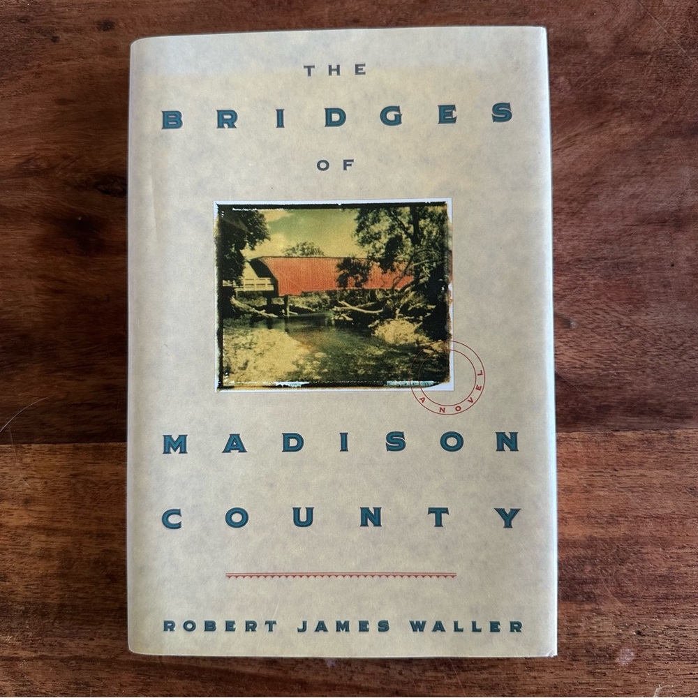 SALE 2/15 The Bridges of Madison County, a novel by Robert James Waller